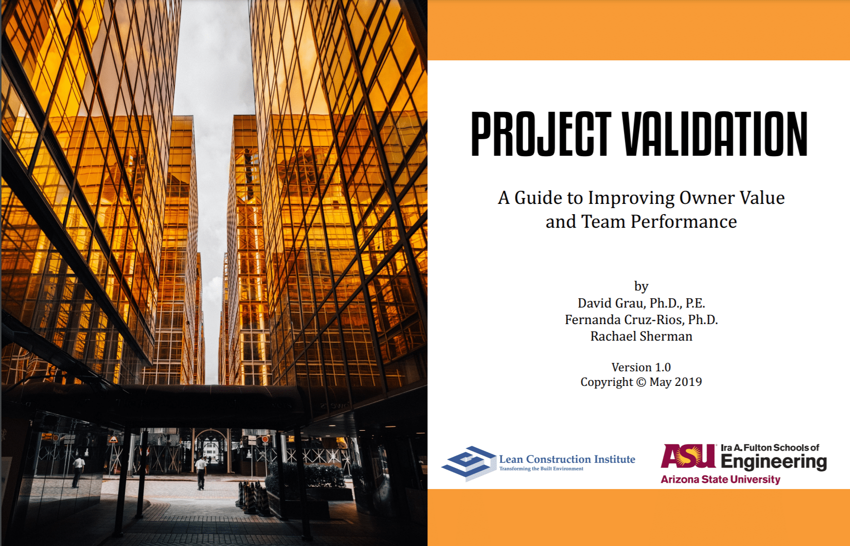 Learn the secrets of a successful validation phase for complex construction projects with this guide prepared by LCI and ASU.